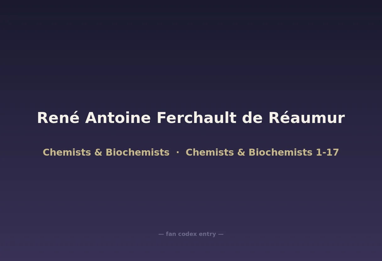 René Antoine Ferchault de Réaumur